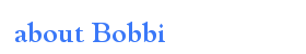 about Bobbi
